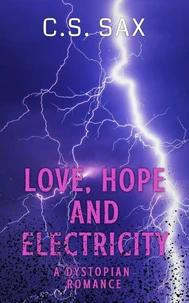 Love, Hope And Electricity