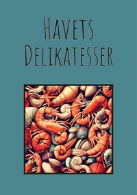 Havets Delikatesser
