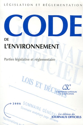  CSC - Code de l'Environnement - Texte mis à jour au 20 novembre 2005.