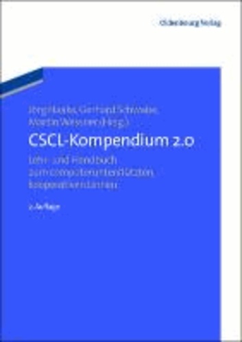 CSCL-Kompendium 2.0 - Lehr- und Handbuch zum computerunterstützten kooperativen Lernen.