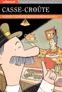Casse-Croute. Aliment Portatif, Repas Indefinissable