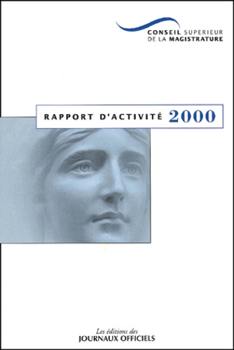  CSM - Conseil supérieur de la magistrature - Rapport d'activité 2000.