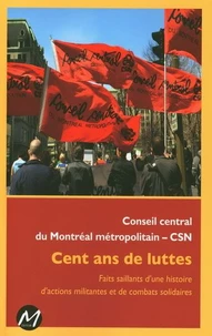 Cent ans de lutte