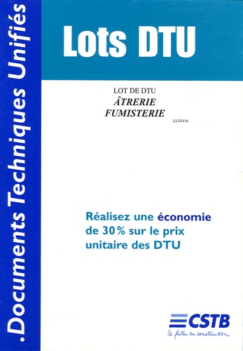  CSTB - Lot de DTU Atrerie Fumisterie.