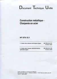 NF DTU 32.1 Construction métallique, charpente en acier