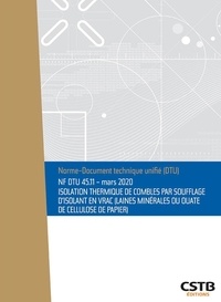  CSTB - NF DTU 45.11 Isolation thermique de combles par soufflage d'isolant en vrac (laines minérales ou ouate de cellulose de papier) - Laines minerales ou ouate de cellulose de papier.