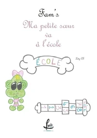 Fam's - Ma petite soeur va à l'école