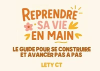 Reprendre sa vie en main