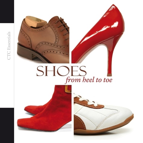  CTC - Shoes from heel to toe.