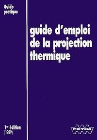  CTIM - Guide d'emploi de la projection thermique.