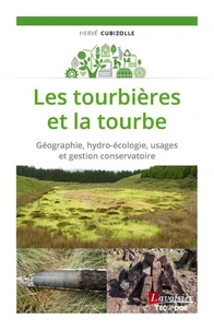 Les tourbières et la tourbe