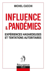 Influence &amp; Pandémies