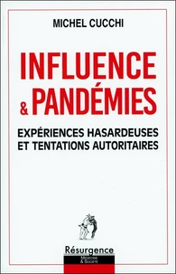 Influence & Pandémies