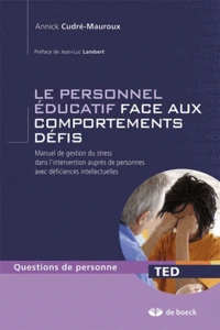 Le personnel éducatif face aux comportements défis