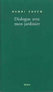 Dialogue Avec Mon Jardinier