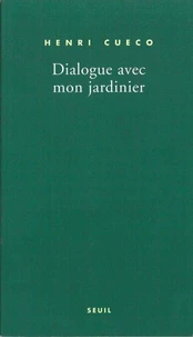 Dialogue Avec Mon Jardinier