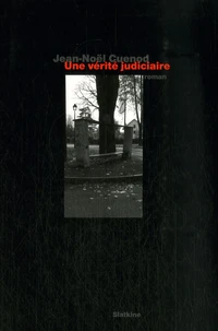 Une vérité judiciaire