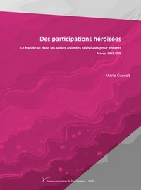 Des participations héroïsées