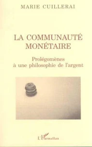 LA communauté monétaire.