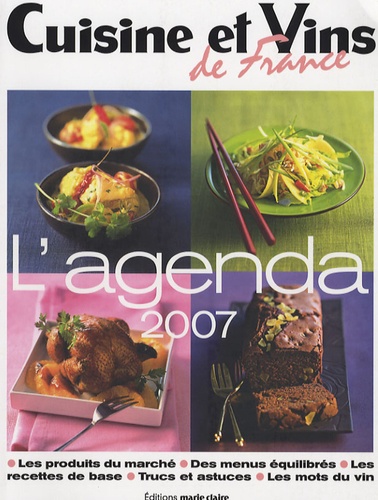  Cuisine et Vins de France - Cuisine et Vins de France - L'agenda 2007.
