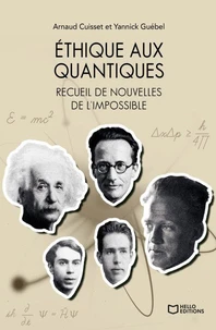 Éthique aux quantiques - Recueil de nouvelles de l'impossible