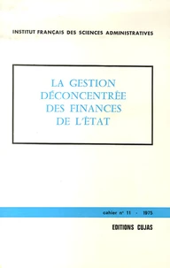 La gestion déconcentrée des finances de l'Etat