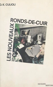 Les nouveaux ronds-de-cuir