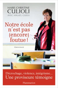 Notre école nest pas (encore) foutue !