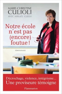 Notre école nest pas (encore) foutue !