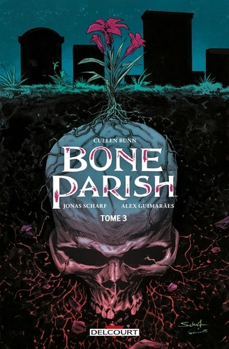 Bone Parish Tome 3