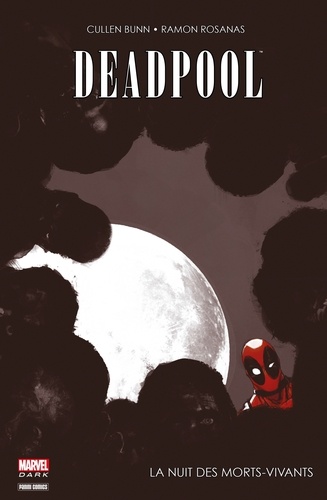 Deadpool - La nuit des morts-vivants. La Nuit Des Morts-Vivants