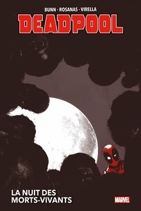 Cullen Bunn et Ramon Rosanas - Deadpool  : La nuit des morts-vivants.