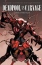 Cullen Bunn et Salva Espin - Deadpool vs Carnage - Chaîne symbiotique.