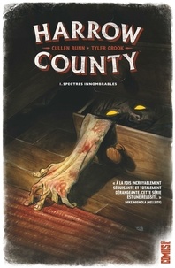 Cullen Bunn et Tyler Crook - Harrow County Tome 1 : .