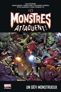 Cullen Bunn et Steve McNiven - Les monstres attaquent ! Tome 1 : Un défi monstrueux.