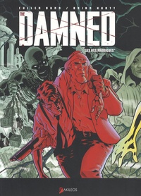 Cullen Bunn et Brian Hurtt - The Damned Tome 2 : Les fils prodigues.
