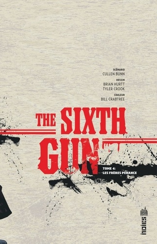 The Sixth Gun Tome 4 Les frères de Penance