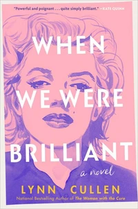 When We Were Brilliant