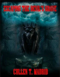 Escaping the Devil's Grave