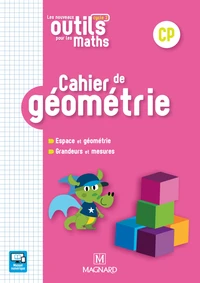 Cahier de géométrie CP Les nouveaux outils pour les maths
