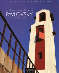 Architectures d'André Pavlovsky