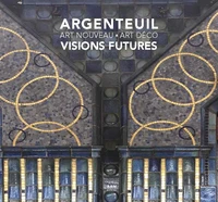 Argenteuil, visions futures
