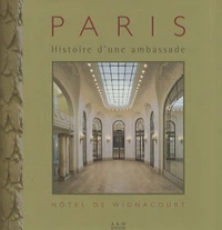 Histoire d'une ambassade