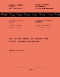 Culture History of Kirkland Lake District, Northeastern Ontario