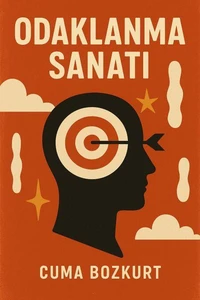 Odaklanma Sanatı
