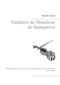 Fanfares de monsieur de Dampierre