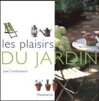 Les Plaisirs Du Jardin