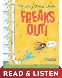 The Eensy Weensy Spider Freaks Out! (Big-Time!)