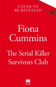 The Serial Killer Survivors Club