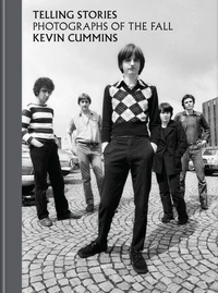 Telling Stories: Photographs of The Fall /anglais